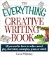 The Everything Creative Writing Book: All You Need to Know to Write a Novel, Play, Short Story, Screenplay, Poem, or Article (Everything Series)