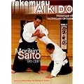 Takemusu AIkido, tome 1 : Historique et techniques de base