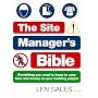 The Site Manager's Bible: Everything You Need to Know to Save Time and Money on Your Building Project