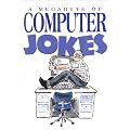 A Megabyte of Computer Jokes (Joke Books)