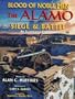 Blood of Noble Men: The Alamo Siege and Battle