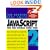 JavaScript for the World Wide Web, Second Edition (Visual QuickStart Guide)