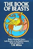 The Book of Beasts : Being a Translation from a Latin Bestiary of the Twelfth Century