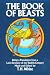 The Book of Beasts : Being a Translation from a Latin Bestiary of the Twelfth Century
