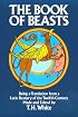 The Book of Beasts : Being a Translation from a Latin Bestiary of the Twelfth Century