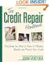 The Credit Repair Handbook: Everything You Need to Know to Maintain, Rebuild, and Protect Your Credit