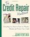 The Credit Repair Handbook: Everything You Need to Know to Maintain, Rebuild, and Protect Your Credit