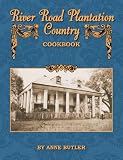 River Road Plantation Country Cookbook
