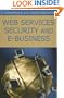 Web Services Security and E-business