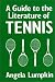 Search : A Guide to the Literature of Tennis