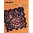 Weaving of the Southwest by Marian E. Rodee
