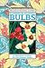 Book Summer-Blooming Bulbs: 60 Spectacular Bloomers For Your Summer Garden