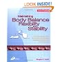 Maintaining Body Balance, Flexibility & Stability: A Practical Guide to the Prevention & Treatment of Musculoskeletal Pain & Dysfunction