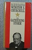 THE GATHERING STORM: THE SECOND WORLD WAR.