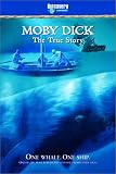 Moby Dick: The True Story