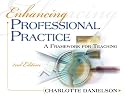 Enhancing Professional Practice: A Framework for Teaching