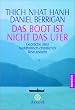 Das Boot ist nicht das Ufer. Gespr�che �ber buddhistisch-christliches Bewusstsein.