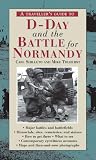 D-Day and the Battle for Normandy