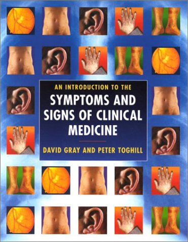 An Introduction to the Symptoms and Signs of Clinical Medicine: A Hands-on Guide to Developing Core Skills