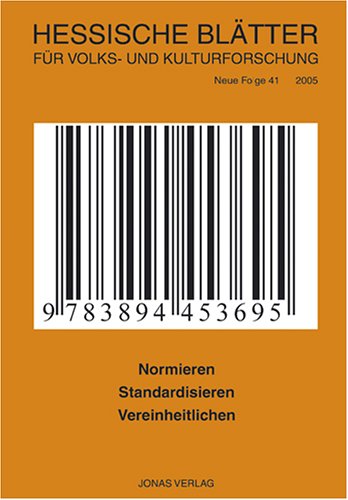 Normieren, Standardisieren, Vereinheitlichen