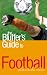 Books : The Bluffer's Guide to Football (Bluffer's Guides) (Bluffer's Guides)