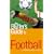 The Bluffer's Guide to Football (Bluffer's Guides)