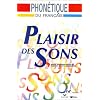 Plaisir des sons : Livre de l'�l�ve