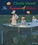 Claude Monet: The Magician of Colour (Adventures in Art)