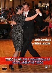 Tango Salon: The Fundamentals of Social Argentine Tango Vol. 1