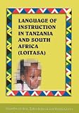  Language of Instruction in Tanzania and South Africa:  Birgit Brock-Utne