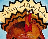 A Plump and Perky Turkey