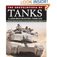 The Encyclopedia of Tanks and Armored Fighting Vehicles: From World War I to the Present Day