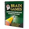 Brain Games #7: Lower Your Brain Age in Minutes a Day (Brain Games (Unnumbered))