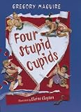 Four Stupid Cupids (Hamlet Chronicles)