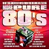 More Pure 80's