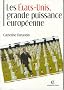 Les �tats-Unis : Grande Puissance europ�enne