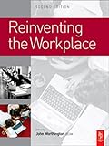 Reinventing the workplace