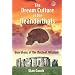 The Dream Culture of the Neanderthals: Guardians of the Ancient Wisdom
