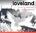 Loveland: Music for Dreaming and Awakening