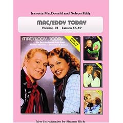 Mac/Eddy Today: Jeanette MacDonald and Nelson Eddy Magazine Compilations, Volume 12