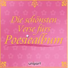Die sch�nsten Verse f�r das Poesiealbum