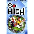 So High