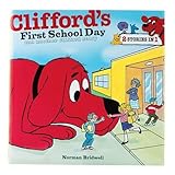 Clifford's First School Day and Another Clifford Story (2 Stories in 1) (Kohl's Cares) Norman Bridwell