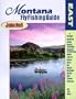 Montana Fly Fishing Guide: East of the Continental Divide (Vol 2)