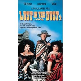 Lust in the Dust [VHS]