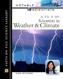 A to Z of Scientists in Weather and Climate (Notable Scientists)