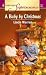 Search : A Baby by Christmas (McCain Brothers, Book 1) (Harlequin Superromance, No 1167)