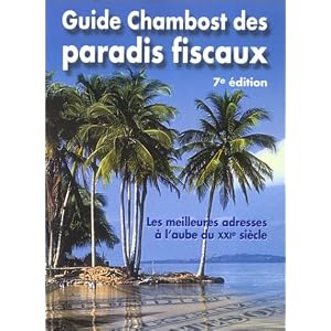 Guide Chambost des paradis fiscaux