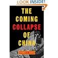 The Coming Collapse of China by Gordon G. Chang