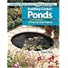 Building Garden Ponds (Creative Ideas for Your Yard and Garden)